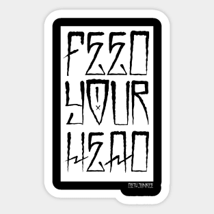 FEED YOUR HEAD - BLOCK Sticker